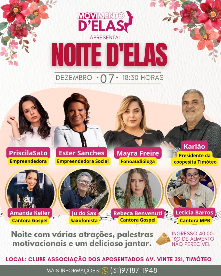 Noite especial voltadas para as mulheres acontece dia 07 de Dezembro - Sexta Feira em Timóteo - Noite D'Elas