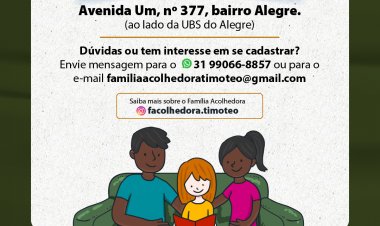 Programa Família Acolhedora de Timóteo divulga novo endereço de atendimento