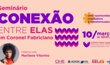 Seminário “Conexão Entre Elas” será realizado em Fabriciano