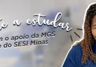 MGS oferece oportunidade para empregados concluírem o ensino fundamental e médio gratuitamente